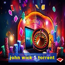 john wick 5 torrent